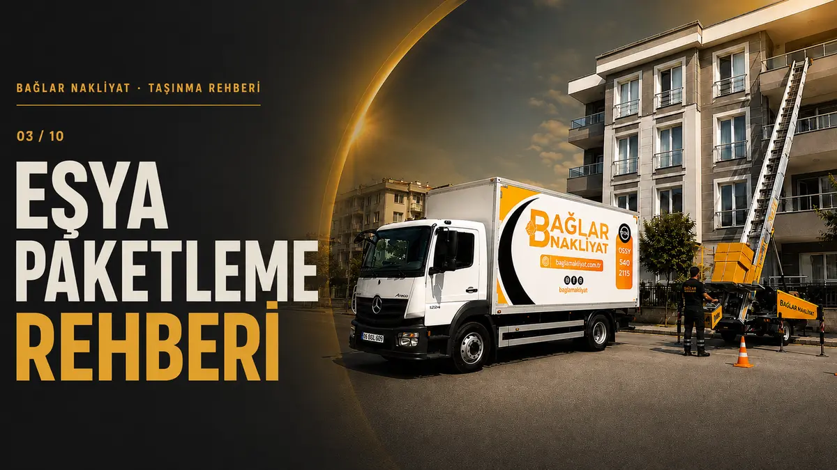 Bağlar Nakliyat kamyonu ve dış cephe asansörü — ev taşırken eşya paketleme